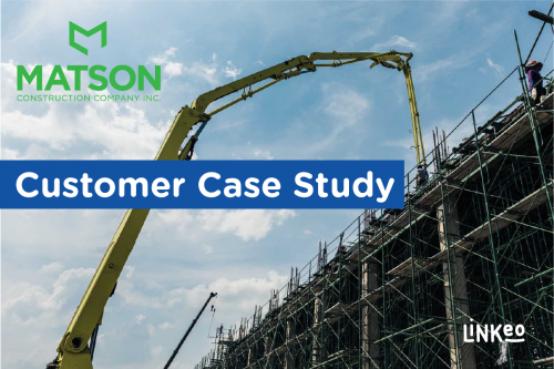 Customer Case Study:  Matson Construction